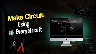 How to Simulation CKT in EveryCircuit  A Online Simulation Software [upl. by Budge]