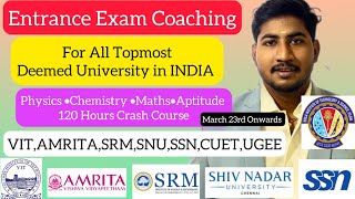 Entrance Exam Coaching for VITAmritaSRMSSNSNU ChennaiManipalPCM amp Aptitude ClassRegister Now [upl. by Kung]