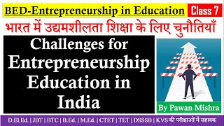 Challenges for Entrepreneurship Education in India  Entrepreneurship in Education  By Pawan Mishra [upl. by Antonio]