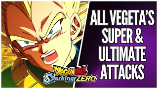 All Vegetas Super amp Ultimate Attacks  Dragon Ball  Sparking Zero [upl. by Nwahser]