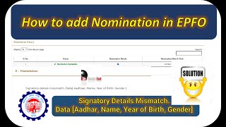 Add a Nominee in EPFO  signatory details mismatch data Aadhaar name year of birth gender in epfo [upl. by Namyh]