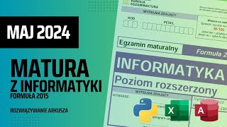 MATURA Z INFORMATYKI 2024  FORMUŁA 2015  ROZWIĄZANIE [upl. by Prunella]