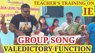 TEACHERS TRAINING ON INCLUSIVE EDUCATION  VALEDICTORY FUNCTION  GROUP SONG [upl. by Nnayram]