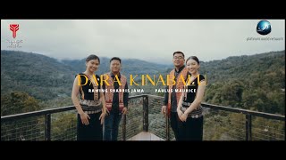 Rawing Sharris Jawa Paulus Maurice  Dara Kinabalu Official Music Video [upl. by Ylrae]