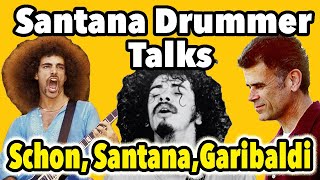 Santana Drummer Talks Carlos Santana Neal Schon amp David Garibaldi [upl. by Asecnarf894]