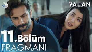 Yalan 11 Bölüm Fragmanı kanald [upl. by Ietta]