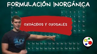 Formulación inorgánica Oxoácidos y oxosales [upl. by Nyleikcaj553]