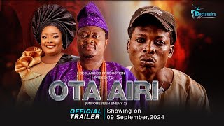 OTA AIRI  LATEST NIGERIAN YORUBA MOVIES 2024 THE UNFORSEEN ENEMY FINAL PART [upl. by Eimoan]