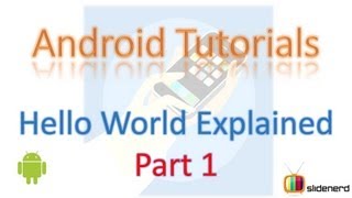 5 Hello World Android Example Part 1 [upl. by Aniuqaoj]