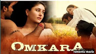 AJAY DEVGAN LETEST MOVIE OMKARA FULL MOVIE FACTS AND REVIEWS AJAY DEVGAN SHAIF ALI KHAN VIVEK OBEROY [upl. by Eelnyl]