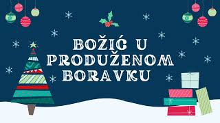 Božić 2022 u produženom boravku [upl. by Adelric]