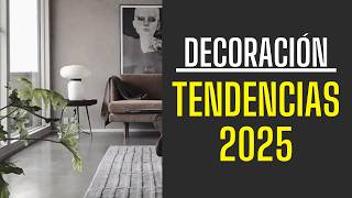 TENDENCIAS 2025 👉🏽 DECORACIÓN DE INTERIORES [upl. by Brad]