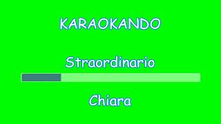 Karaoke Italiano  Straordinario  Chiara Galiazzo Testo [upl. by Renell946]