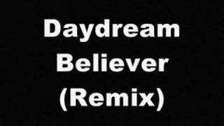 Daydream believer remix [upl. by Ataliah]