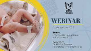 Webinar Ascon Cundinamarca  Que sabemos de enterocolitis necrotizante 2022 [upl. by Cherie]