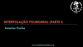 Interpolação Polinomial Parte I [upl. by Bohs871]