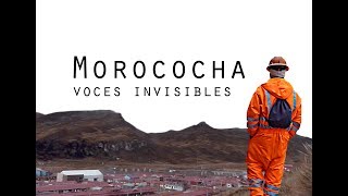 Morococha Voces Invisibles documental completo [upl. by Cita]