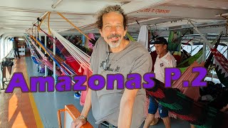 Amazonas Expedition Part II  Downriver to Santarem  Episode 14 [upl. by Yawnoc]