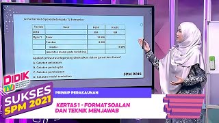 Sukses SPM 2021  Prinsip Perakaunan Kertas 1  Format Soalan dan Teknik Menjawab [upl. by Htomit849]