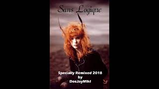 Mylène Farmer  sans logique 2018 Dance Remix By DeeJayMikl [upl. by Ulrike]