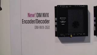 Reasons Crestrons DMNVX350 EncoderDecoder Won a BEST Award [upl. by Laraine354]