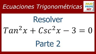 ECUACIONES TRIGONOMÉTRICAS  Ejercicio 3 Parte 2 de 2 [upl. by Errecart]