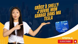 Grâce à Shelly  jouvre mon Garage dans ma TESLA [upl. by Avika979]