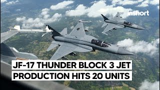 Pakistans JF17 Thunder Block 3 Production Surpasses 20 Units  InShort [upl. by Xuagram98]