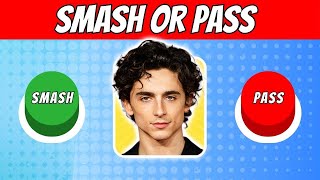 SMASH or PASS 100 OPTIONS  Hottest Celebrity Male Edition 2024  QUIZ WAVEZ [upl. by Aniala208]