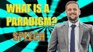 What Is a Paradigm  Speech [upl. by Buhler995]