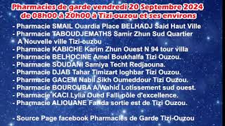 Pharmacies de garde vendredi 20 Septembre 2024 de 08h00 à 20h00 à Tiziouzou et ses environs [upl. by Ennayhs]