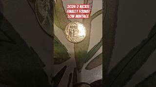 2024 D Nickel Finally Found While Coin Roll Hunting Low Mintage unboxing coinrollhunting [upl. by Nirb996]