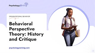 Behavioral Perspective Theory History and Critique  Essay Example [upl. by Eveneg]