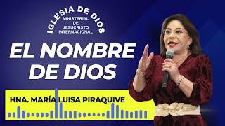 El nombre de Dios  Hna María Luisa Piraquive IDMJI [upl. by Anniken]