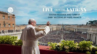 “Urbi et Orbi” Blessing by Pope Francis  LIVE from St Peter’s Basilica [upl. by Lewak]