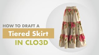 How to Draft a TIERED SKIRT in CLO3D [upl. by Glaser]