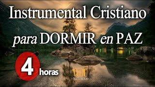 Música Cristiana para Dormir y relajarse profundamente 4 horas  Instrumental Adoración Piano  Pad [upl. by Garreth]