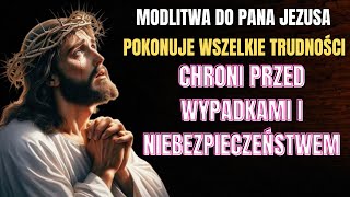 MODLITWA DO PANA JEZUSAWRAZ Z ANIOŁAMI CZUWA NAD NAMI [upl. by Brockie]