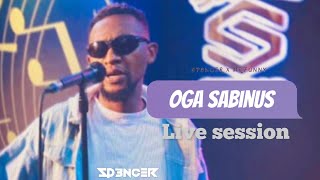 OGA SABINUS  Live Session Version   SP3NCER FT MRFUNNY [upl. by Cain]