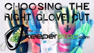 How to Choose the Right Goalkeeper Glove Cut [upl. by Willamina]