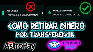 COMO RETIRAR DINERO DE ASTROPAY POR TRANSFERENCIA BANCARIA  MERCADOPAGO  UALA [upl. by Rutger756]