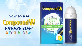 How To Use Compound W® Freeze Off® For Kids [upl. by Aratahs]