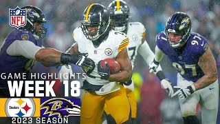 Pittsburgh Steelers vs Baltimore Ravens  2023 Week 18 Game Highlights [upl. by Adriaens]