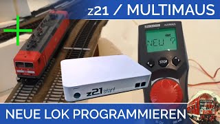 TUTORIAL Lok programmieren bei z21 amp Multimaus von Roco bzw Fleischmann digitale Modelleisenbahn [upl. by Leavy940]