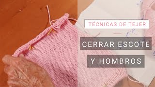 Dar forma al tejido 🧶 Cerrar escote y hombros en espalda Tejer bien [upl. by Aneehsit522]