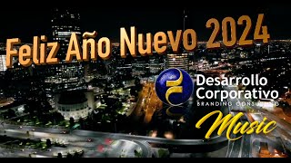 Desarrollo Corporativo Music Feliz Año Nuevo 2024 [upl. by Pasahow662]