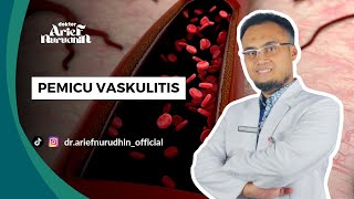 Pemicu Vaskulitis drariefnurudhinofficial [upl. by Crowe792]