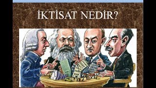 İktisat Nedir En basit tanımıyla iktisat [upl. by Gewirtz224]