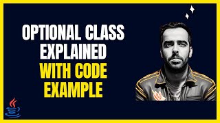 Level Up Your Java Skills with Optional Class HandsOn Examples  Complete Guide for Beginners [upl. by Eikcim]