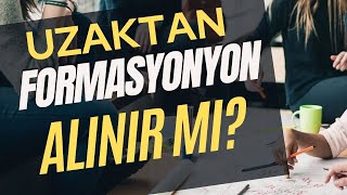 Formasyon Uzaktan Alınabilir mi  Uzaktan Eğitimle Formasyon [upl. by Llaccm517]